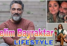 Selim Bayraktar biography, lifestyle, wife, movie & tv shows